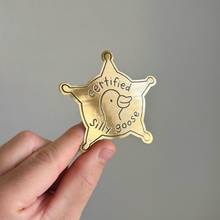 Load image into Gallery viewer, Silly Goose Gold Sticker!
